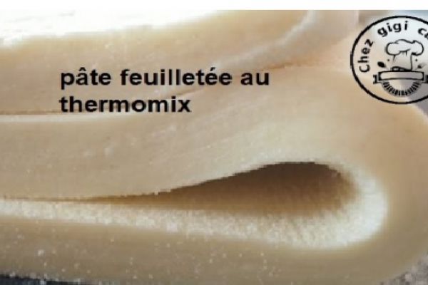 Recette PATE FEUILLETEE AU THERMOMIX